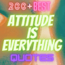 Attitude is Everything" Quotes